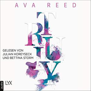 Truly by Ava Reed, Julian Horeyseck, Bettina Storm