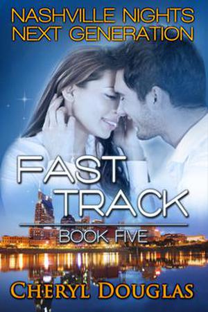 Fast Track by Cheryl Douglas