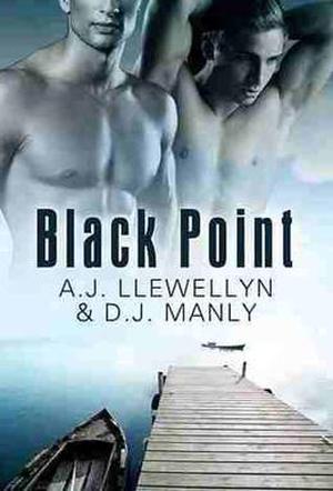 Black Point by A.J. Llewellyn, D.J. Manly