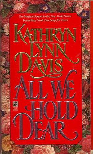 All We Hold Dear (Victorian Trilogy #2)