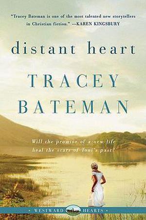 Distant Heart by Tracey Bateman