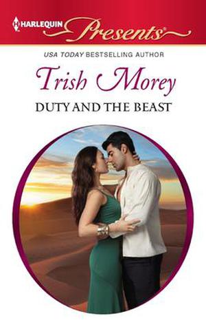 Duty and the Beast (Desert Brothers #1)