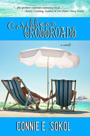 Caribbean Crossroads by Connie E. Sokol