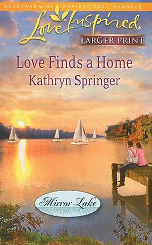 Love Finds a Home by Kathryn Springer