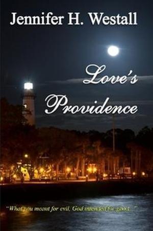Love's Providence by Jennifer H. Westall