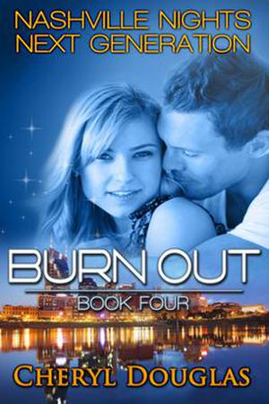 Burn Out by Cheryl Douglas