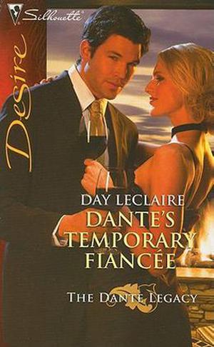 Dante's Temporary Fiancee by Day Leclaire