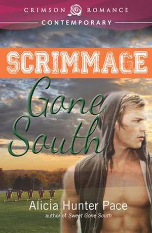 Scrimmage Gone South (Gone South #2)
