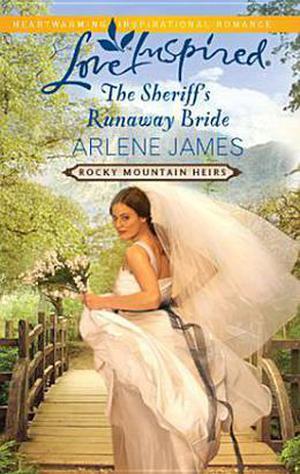 The Sheriff's Runaway Bride by Arlene James