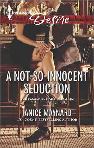 A Not-So-Innocent Seduction (Kavanaghs of Silver Glen #1)