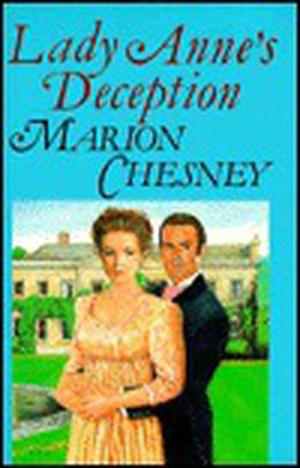 Lady Anne's Deception by Marion Chesney, Jennie Tremaine, M.C. Beaton