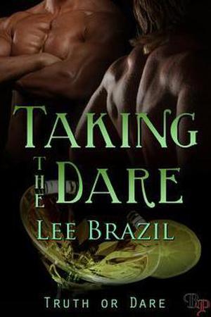Taking the Dare (Truth or Dare #4)