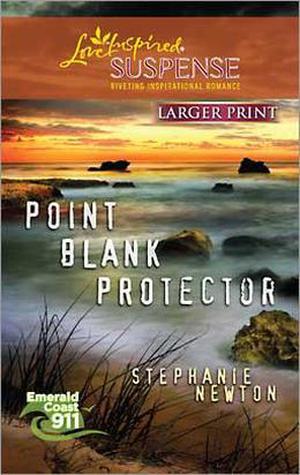 Point Blank Protector by Stephanie Newton