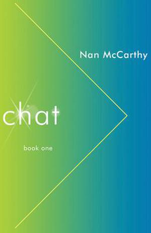 Chat: Book One by Nan McCarthy