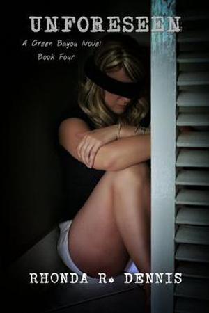 Unforeseen (Green Bayou #4)