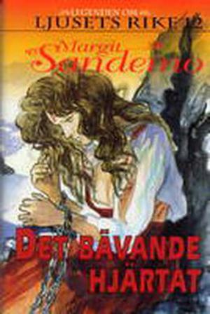 Det bävande hjärtat (Legenden om Ljusets rike #12)