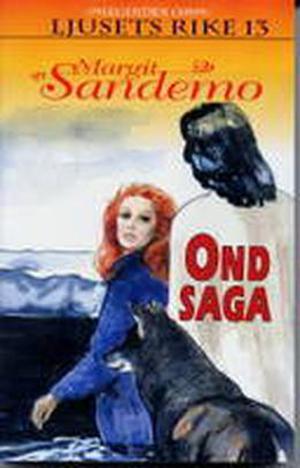Ond saga (Legenden om Ljusets rike #13)