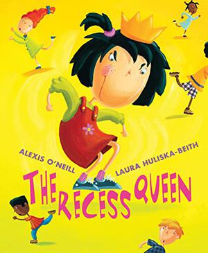 The Recess Queen by Alexis O'Neill