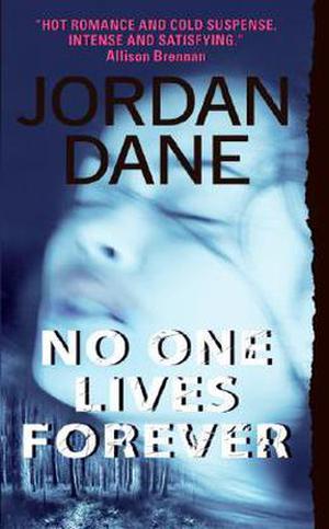 No One Lives Forever (No One #3)