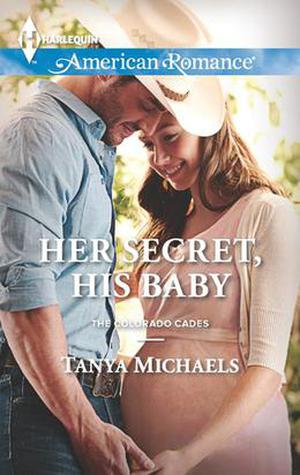 Her Secret, His Baby (The Colorado Cades #1)