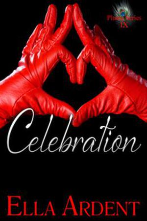 Celebration by Ella Ardent