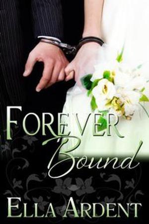 Forever Bound by Ella Ardent