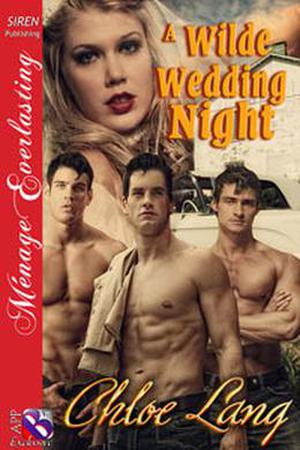 A Wilde Wedding Night by Chloe Lang
