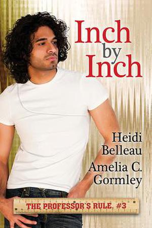 Inch by Inch (The Professor's Rule #3)