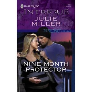 Nine-Month Protector by Julie Miller