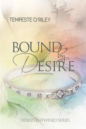 Bound by Desire (Desires Entwined #1.75)