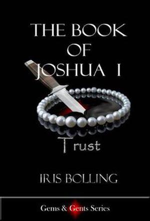The Book of Joshua I - Trust (Gems & Gents #2)