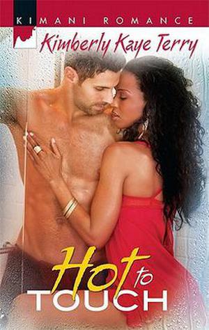 Hot to Touch by Kimberly Kaye Terry