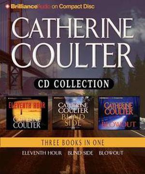 Catherine Coulter CD Collection: Eleventh Hour, Blindside, and Blowout by Catherine Coulter, Sandra Burr