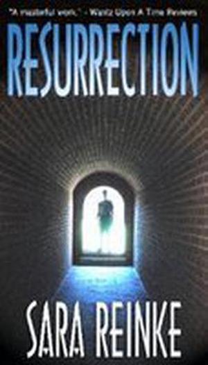 Resurrection by Sara Reinke