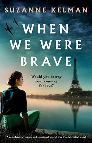When We Were Brave by Suzanne Kelman