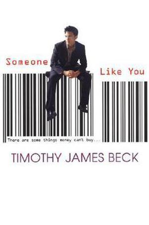 Someone Like You by Timothy James Beck