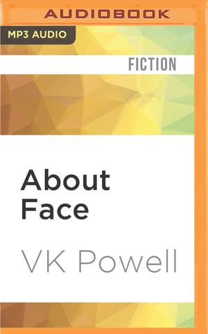 About Face by V.K. Powell, Gabra Zackman
