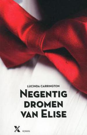 Negentig dromen van Elise by Lucinda Carrington, TextCase