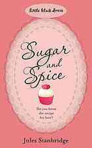Sugar and Spice by Jules Stanbridge
