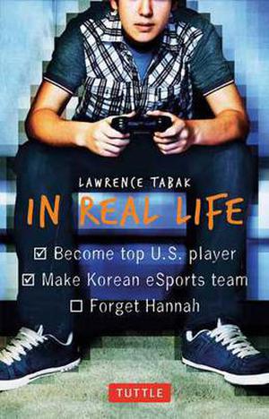 In Real Life by Lawrence Tabak