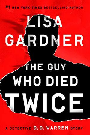 The Guy Who Died Twice (Detective D.D. Warren #10.5)