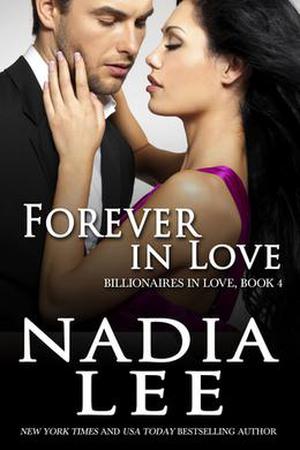 Forever in Love (Billionaires in Love #4)