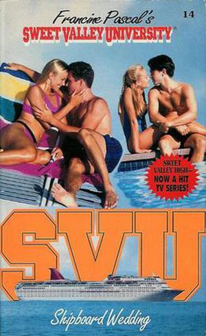 Shipboard Wedding (Sweet Valley University #14)