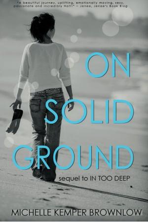 On Solid Ground by Michelle Kemper Brownlow