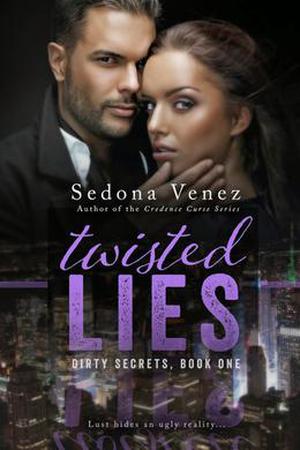 Twisted Lies (Dirty Secrets #1)