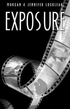 Exposure by Morgan Locklear, Jennifer Locklear