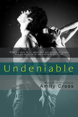 Undeniable by Amity Cross