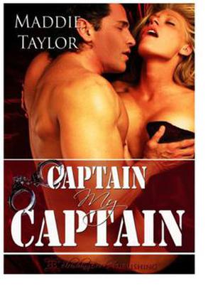 Captain, My Captain by Maddie Taylor