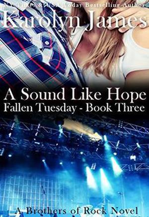 A Sound like Hope by Karolyn James