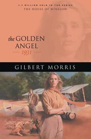 The Golden Angel: 1922 (House of Winslow #26)